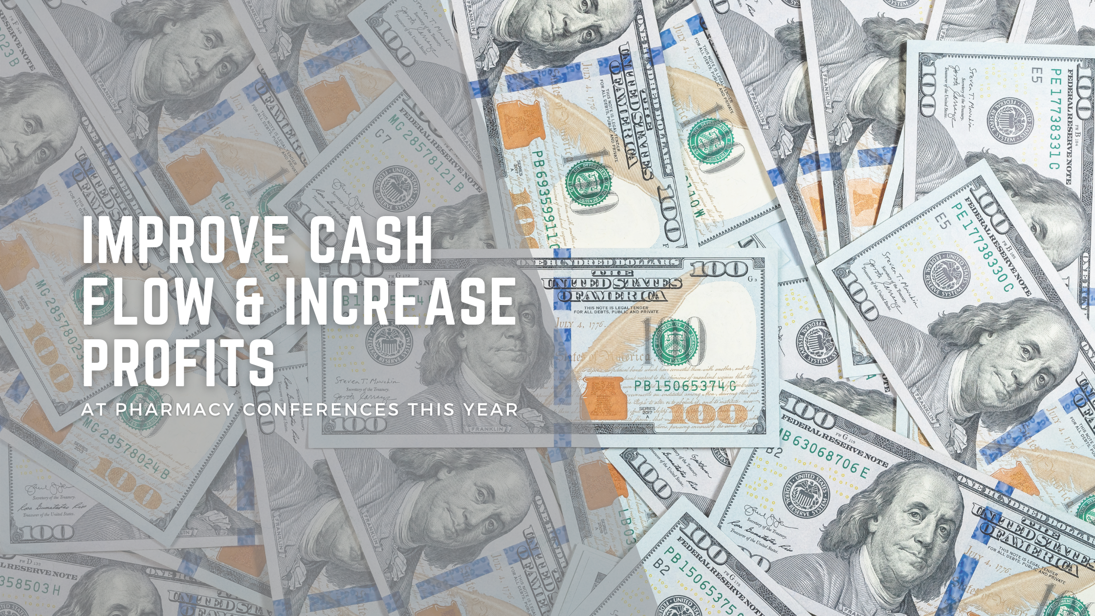Improve Cash Flow & Increase Profits At Pharmacy Conferences This Year
